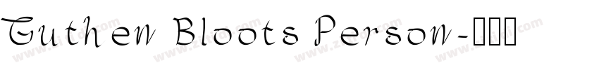 Guthen Bloots Person字体转换